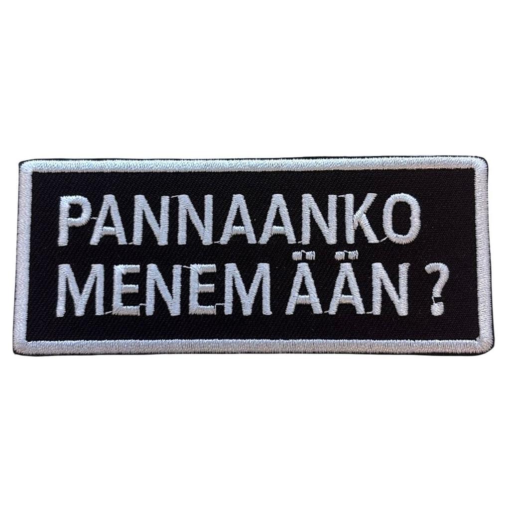 Pannaanko menemään kangasmerkki - Hoopee.fi