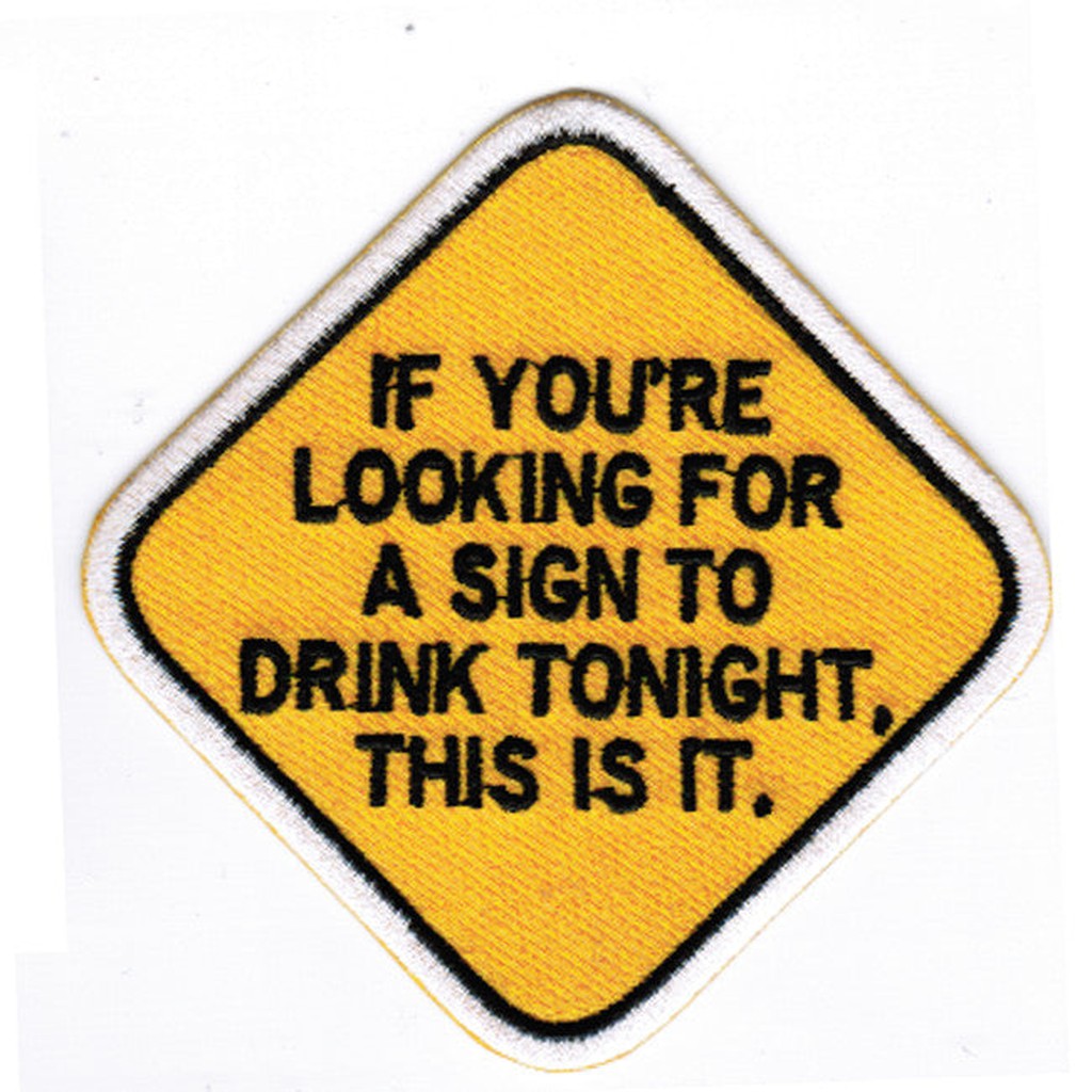A sign to drink kangasmerkki - Hoopee.fi