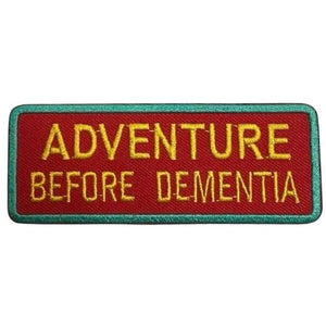 Adventure Before Dementia - Brodeerattu Kangasmerkki / Patch 4×10 cm - Hoopee.fi
