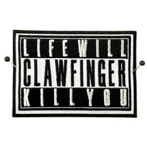 Clawfinger - Life will kill you hihamerkki - Hoopee.fi