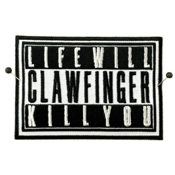 Clawfinger - Life will kill you hihamerkki - Hoopee.fi