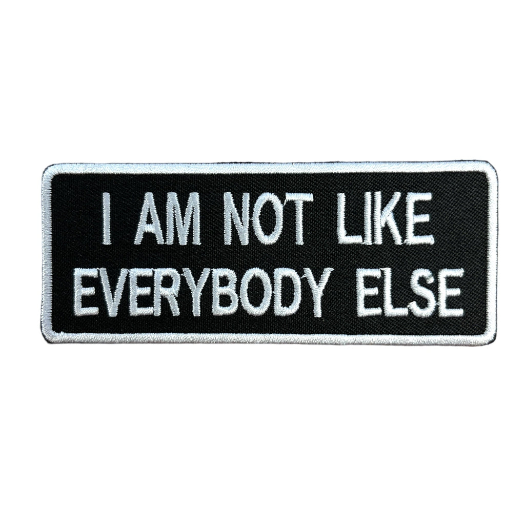 I am not like everybody else hihamerkki - Hoopee.fi