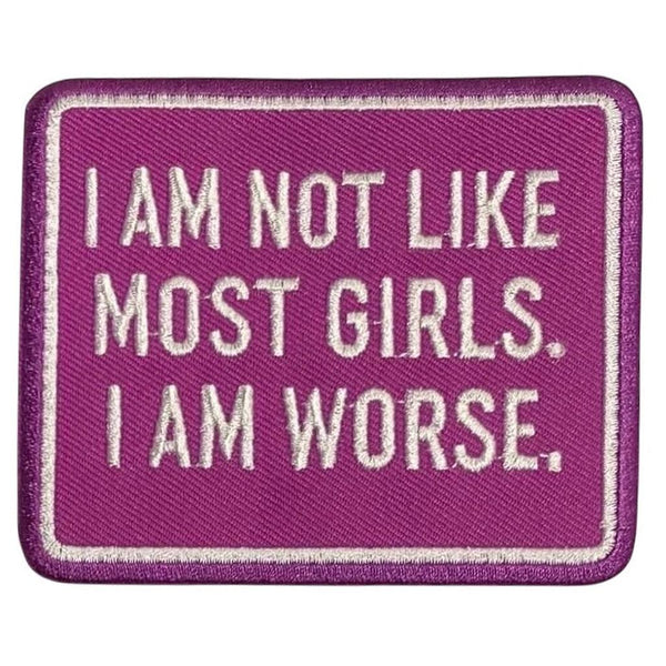 I am not like most girls kangasmerkki - Hoopee.fi