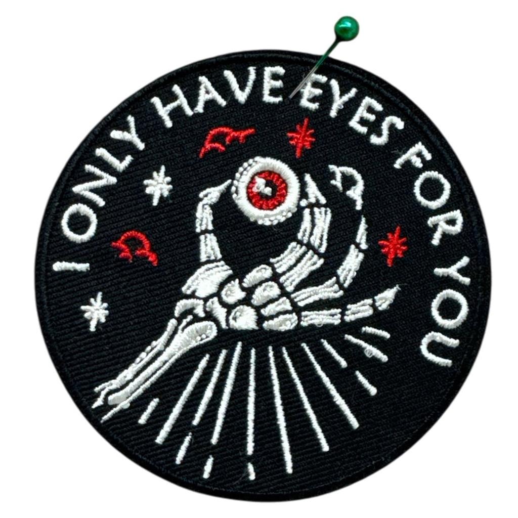 I only have eyes for you kangasmerkki - Hoopee.fi