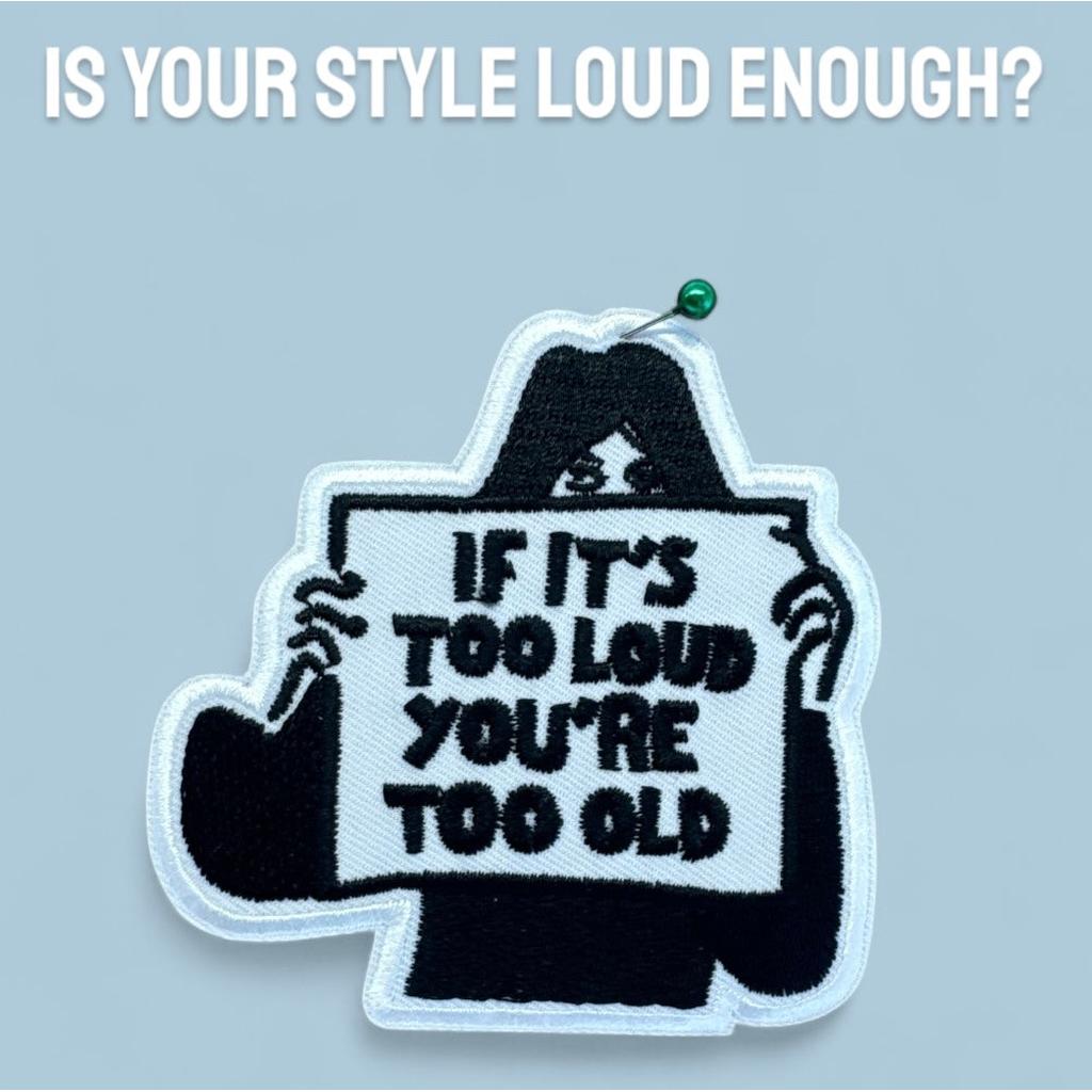 If it is too loud you are too old hihamerkki - Hoopee.fi