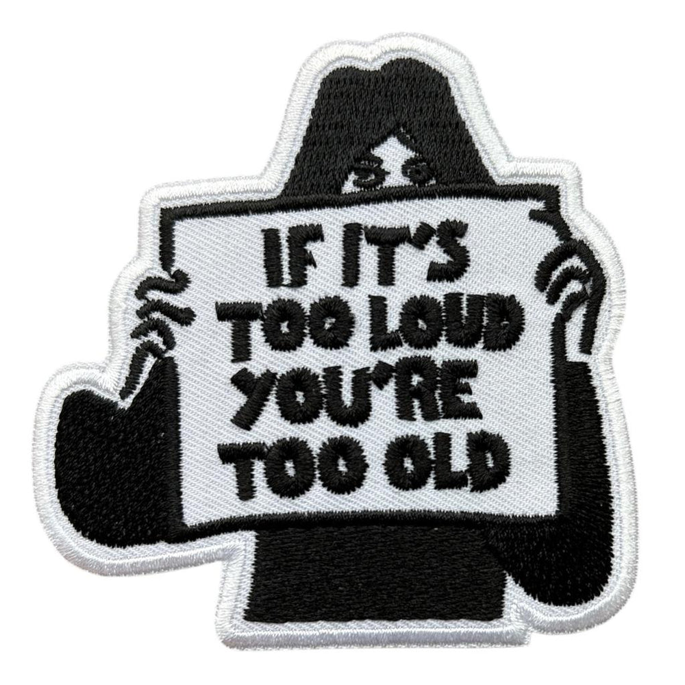 If it is too loud you are too old hihamerkki - Hoopee.fi