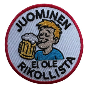 Juominen ei ole rikollista haalarimerkki - Hoopee.fi