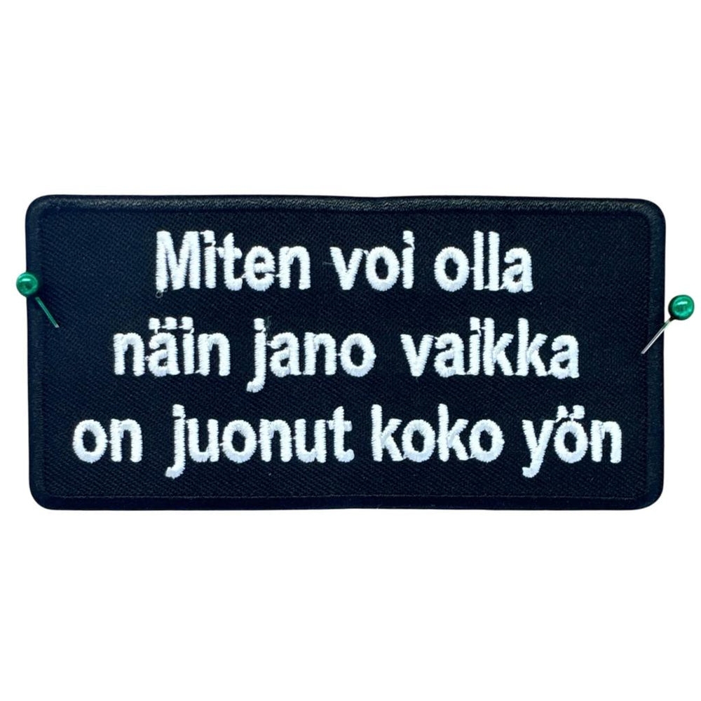 Miten voi olla näin jano hihamerkki - Hoopee.fi