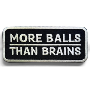 More balls than brains kangasmerkki - Hoopee.fi