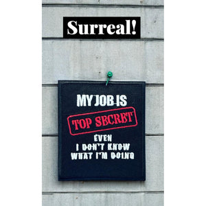 My job is Top Secret haalarimerkki - Hoopee.fi