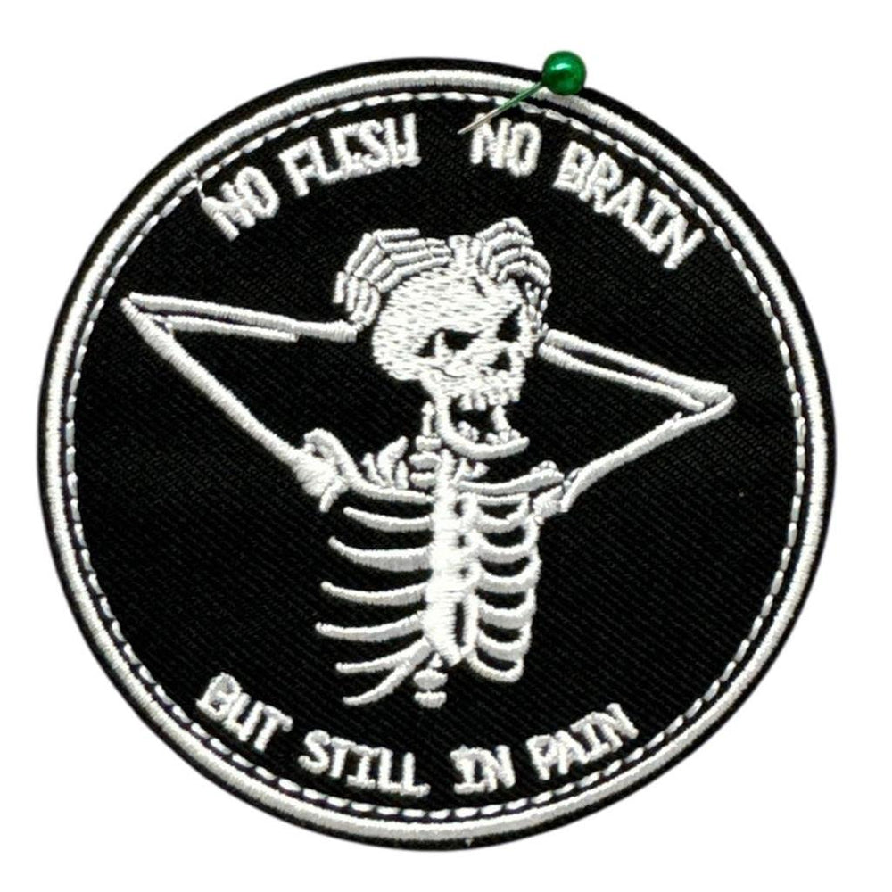 No flesh no brain but still in pain kangasmerkki - Hoopee.fi