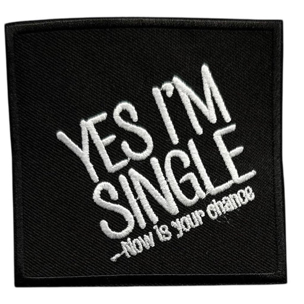 Yes I am single haalarimerkki - Hoopee.fi
