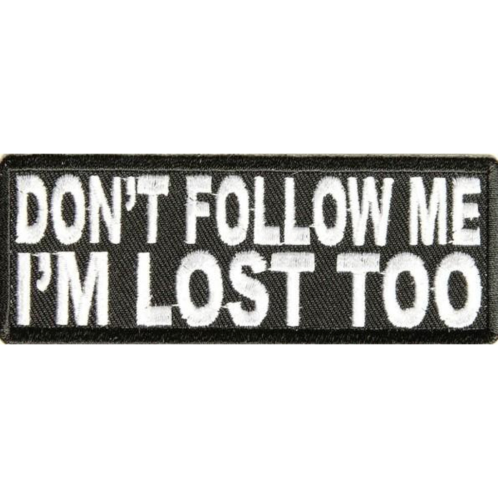 Dont follow me I am lost too hihamerkki - Hoopee.fi