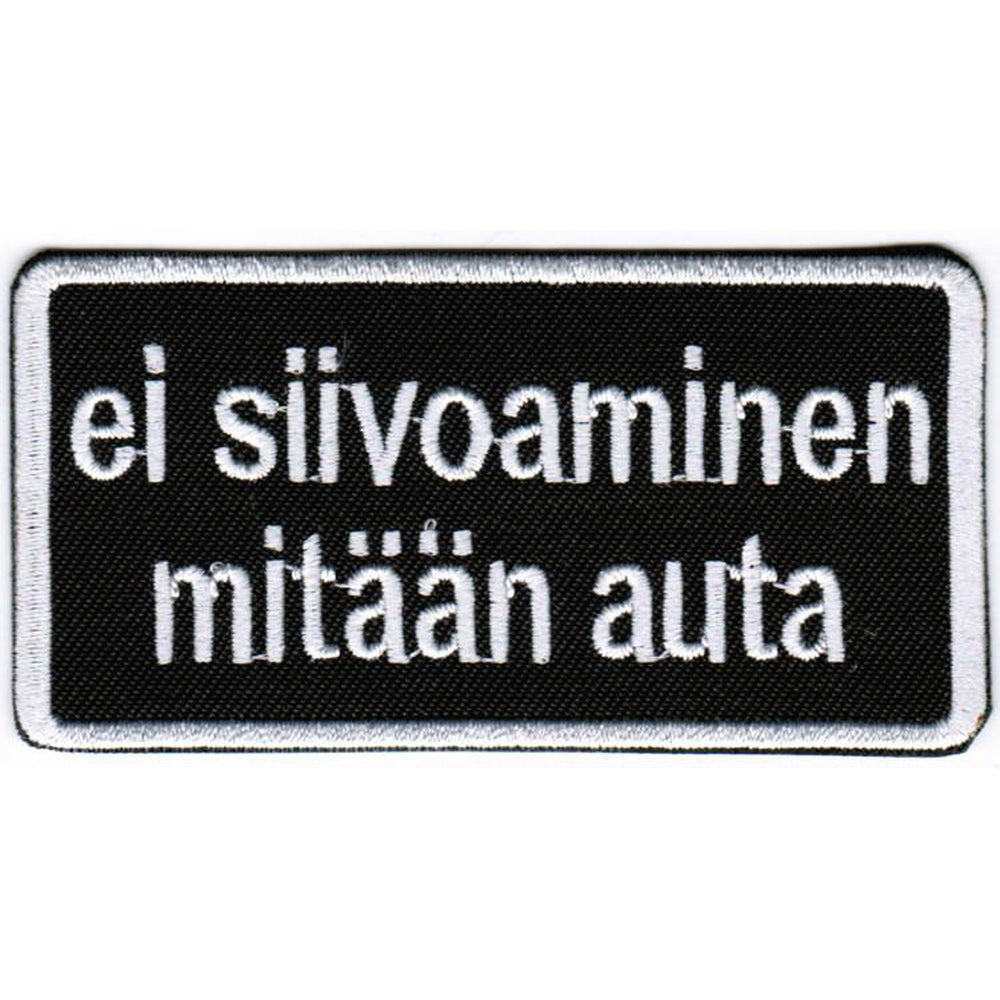 Ei siivoaminen mitään auta hihamerkki - Hoopee.fi