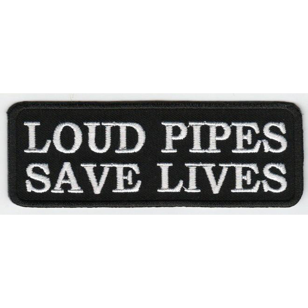 Loud Pipes Saves Lives - Brodeerattu Hihamerkki / Patch 5×11 cm - Hoopee.fi