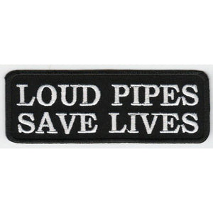 Loud Pipes Saves Lives - Brodeerattu Hihamerkki / Patch 5×11 cm - Hoopee.fi