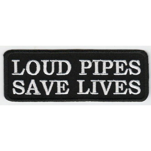 Loud Pipes Saves Lives - Brodeerattu Hihamerkki / Patch 5×11 cm - Hoopee.fi