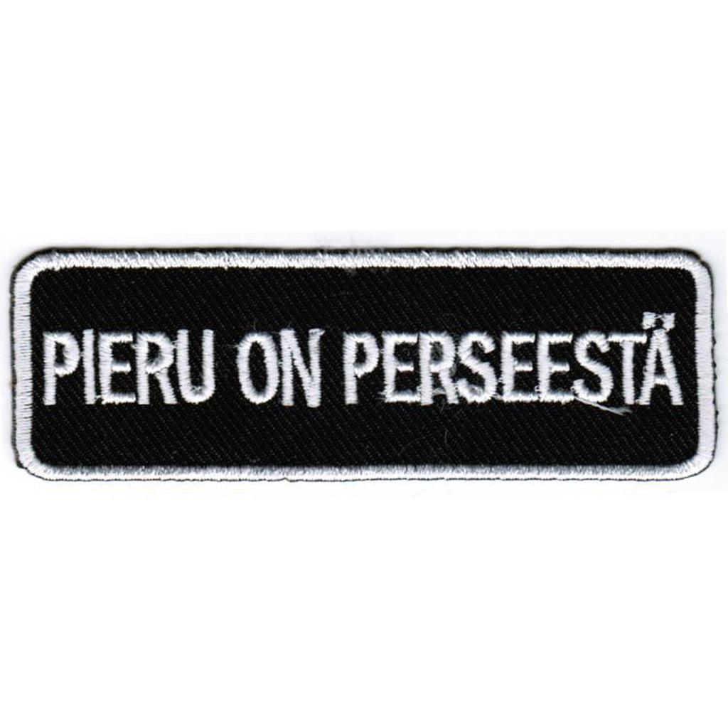 Pieru on perseestä kangasmerkki - Hoopee.fi