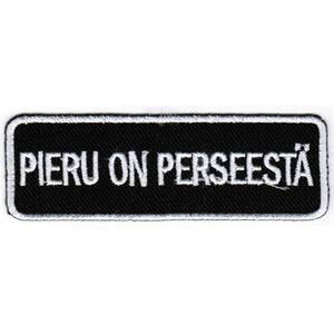 Pieru on perseestä kangasmerkki - Hoopee.fi