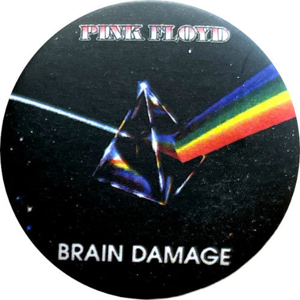 Pink Floyd - Brain damage ISO rintanappi - Hoopee.fi