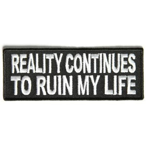 Reality continues to ruin my life hihamerkki - Hoopee.fi