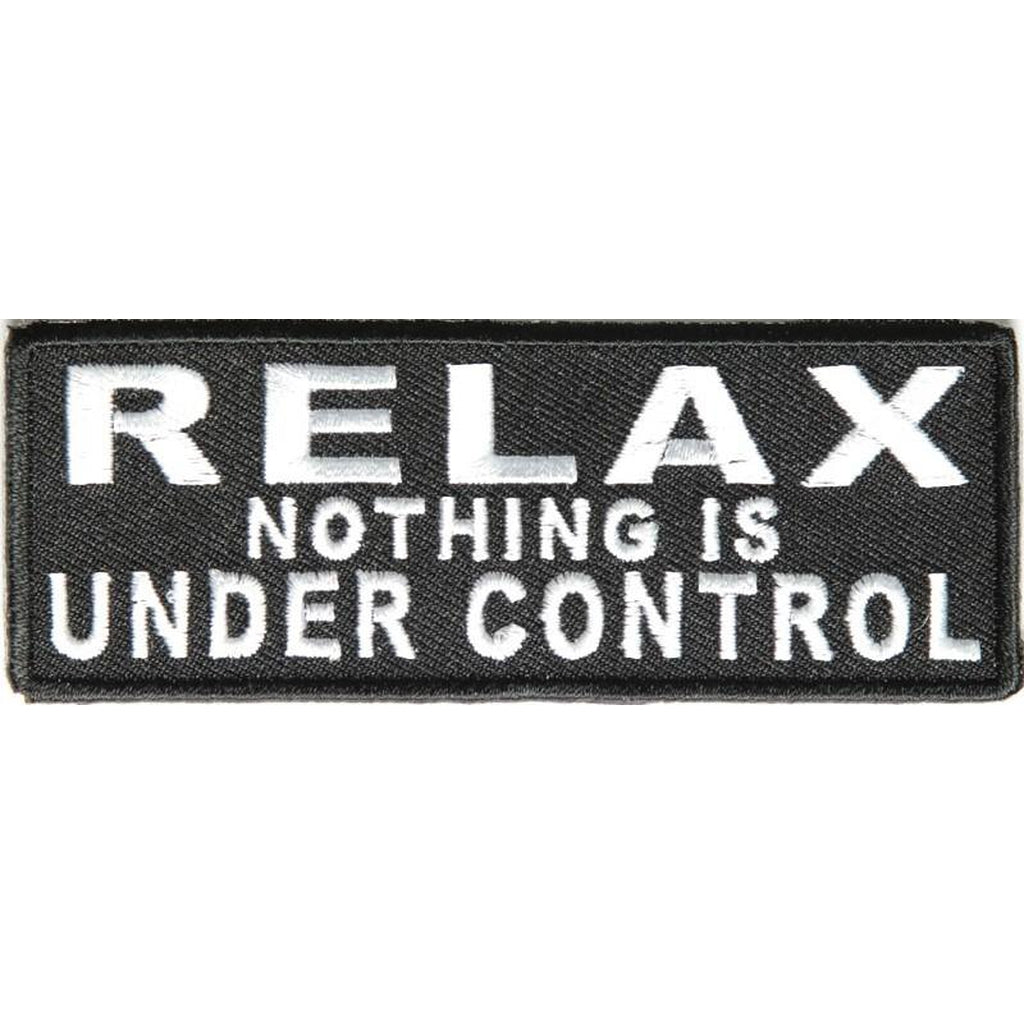 Relax nothing is under control hihamerkki - Hoopee.fi