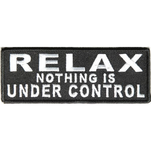 Relax nothing is under control hihamerkki - Hoopee.fi