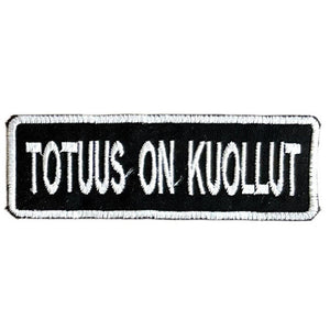 Totuus on kuollut hihamerkki - Hoopee.fi