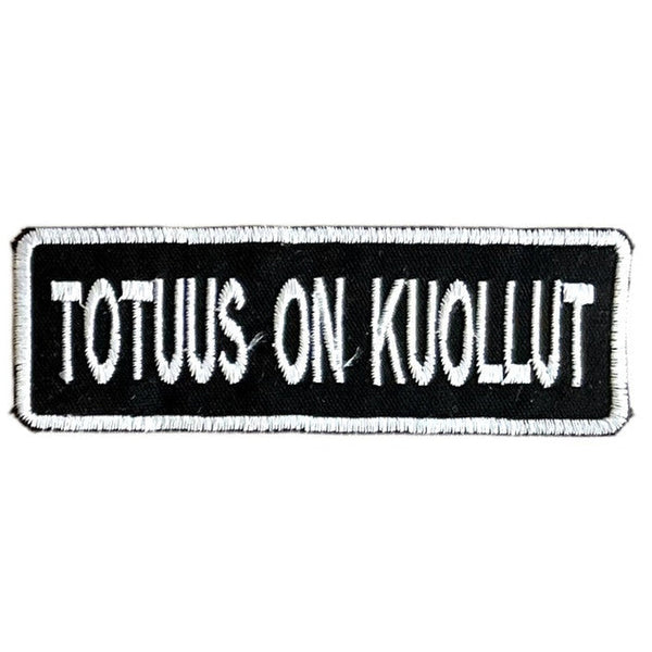 Totuus on kuollut hihamerkki - Hoopee.fi