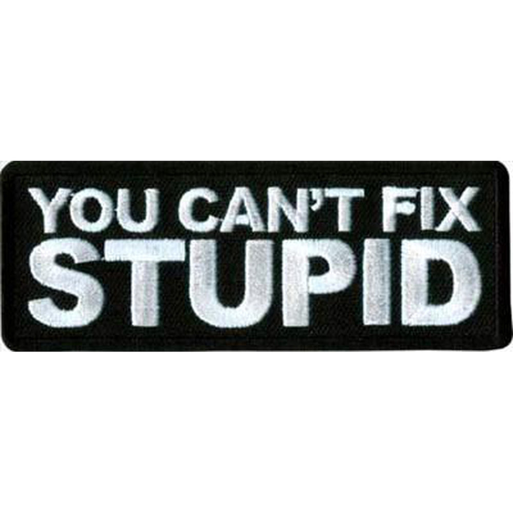 You Cant Fix Stupid hihamerkki - Hoopee.fi