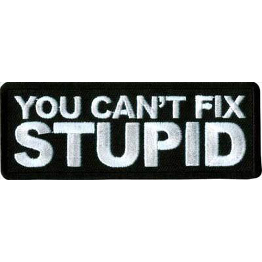 You Cant Fix Stupid hihamerkki - Hoopee.fi