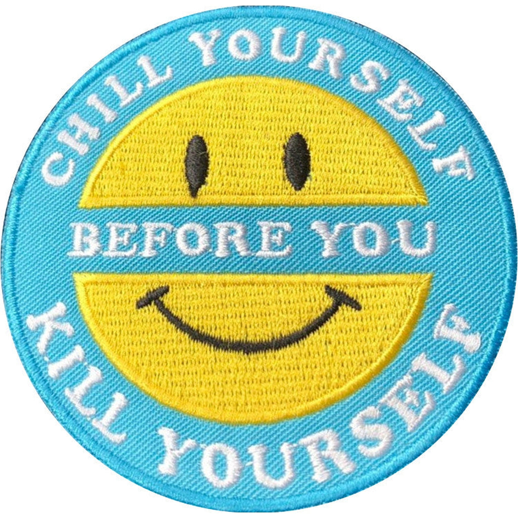 Chill yourself kangasmerkki - Hoopee.fi