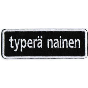 typerä nainen hihamerkki - Hoopee.fi